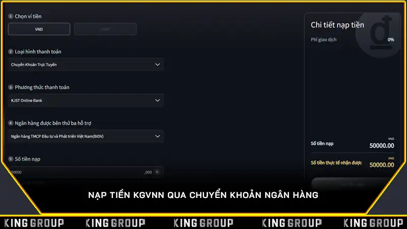 Chi tiết nạp tiền KGVNN bằng các phương thức mới nhất 2025 Nạp Tiền KGVNN Qua Chuyển Khoản Ngân Hàng